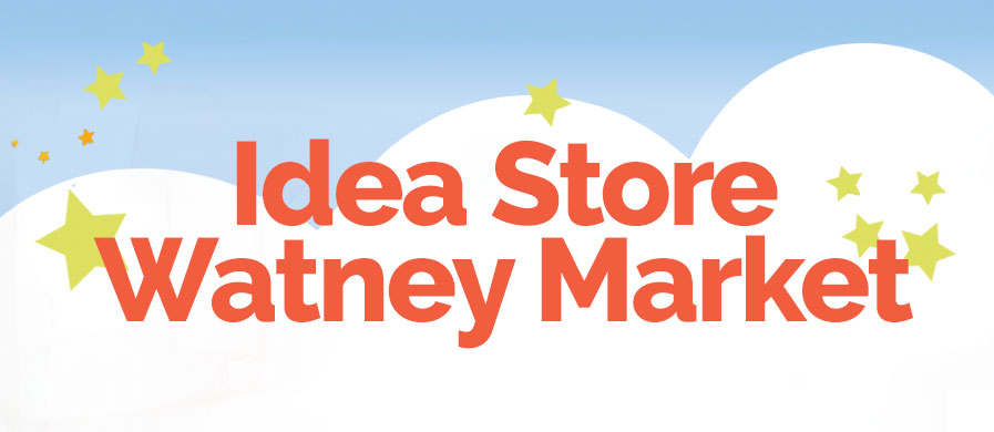 idea store watney market