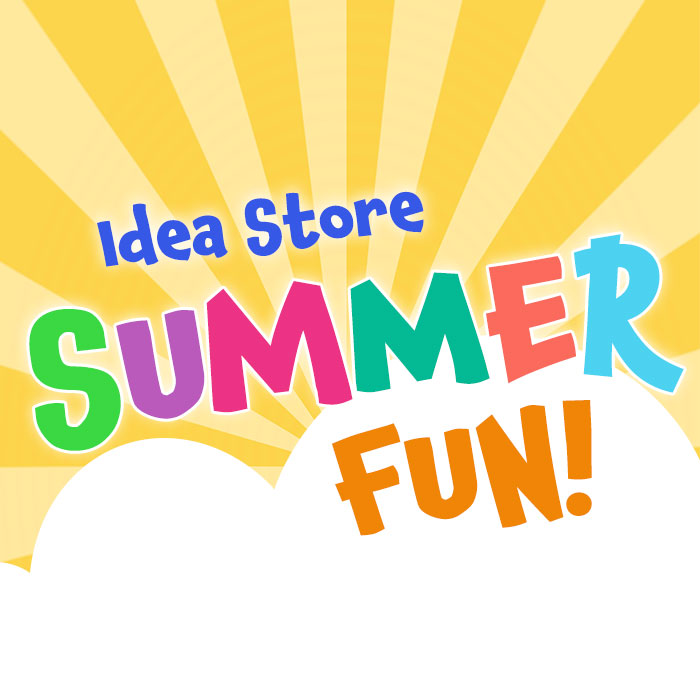 idea store summer fun