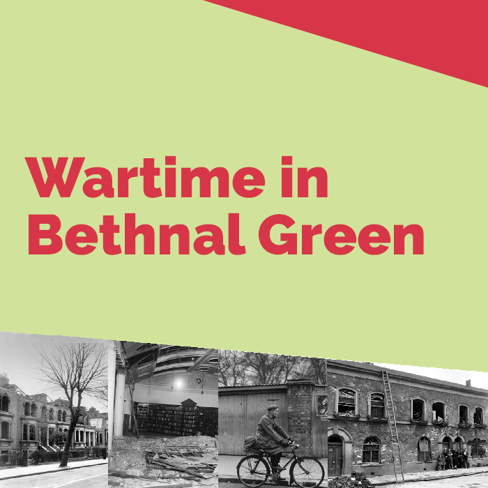 Black & white images of Bethnal Green during WW1 with caption Wartime in Bethnal Green
